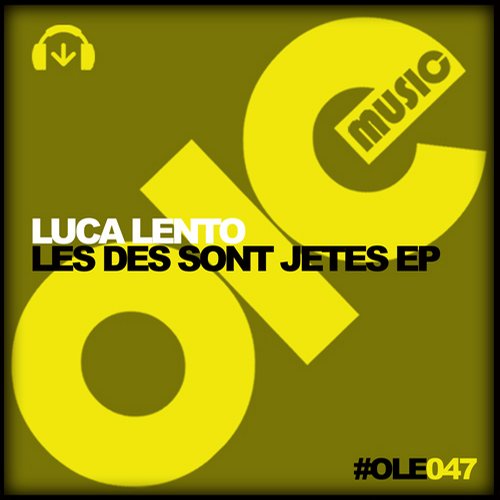 Luca Lento – Les Des Sont Jetes EP