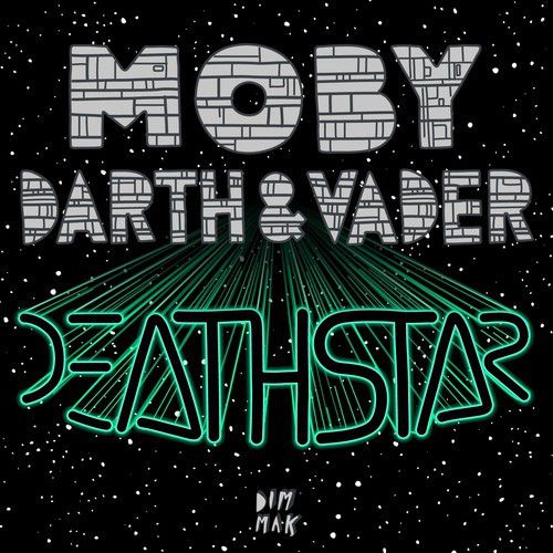 Moby & Darth & Vader – Death Star