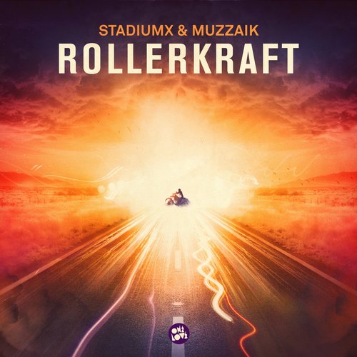 Muzzaik & Stadiumx – Rollerkraft