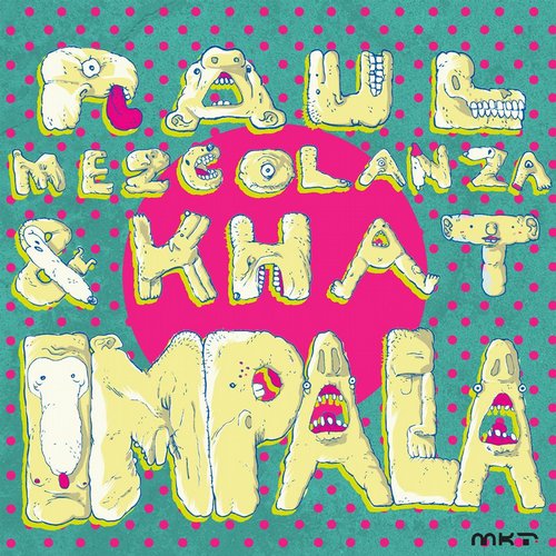 Raul Mezcolanza & Kath – Impala