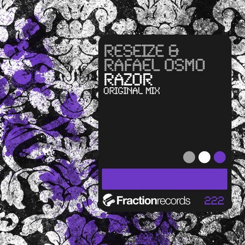 ReSeize & Rafael Osmo – Razor