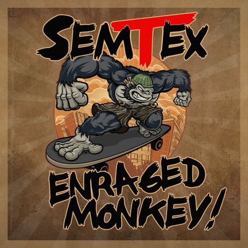SemTex – Enraged Monkey