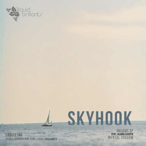 Skyhook – Dreams Of