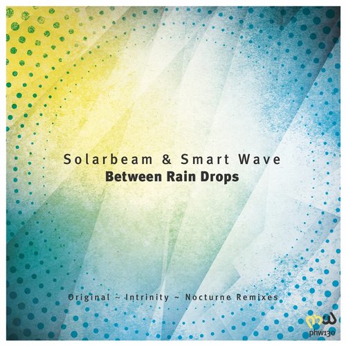 Solarbeam & Smart Wave – Between Rain Drops