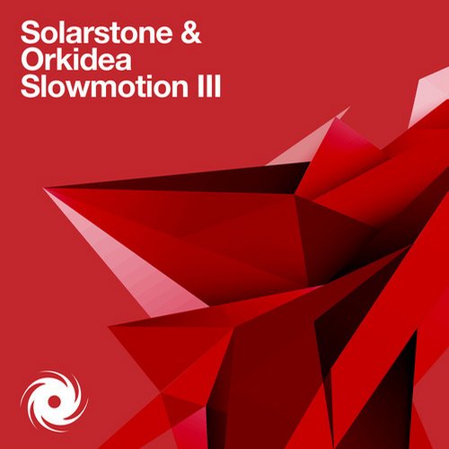 Solarstone & Orkidea – Slowmotion III