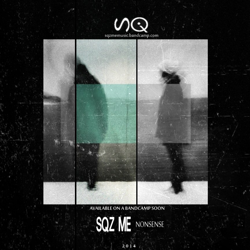 Sqz Me – Nonsense EP