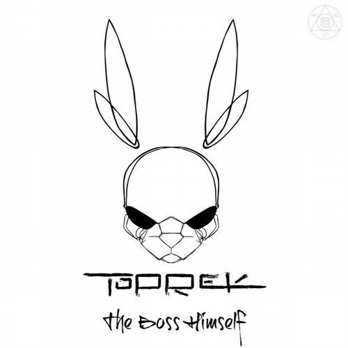 Toprek – The Boss Himself