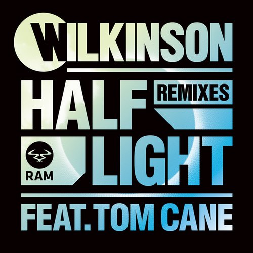 Wilkinson feat. Tom Cane – Half Light (Remixes)