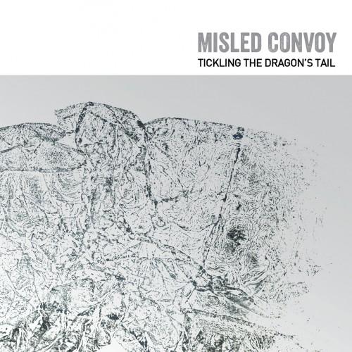 Misled Convoy – Tickling the Dragon’s Tail