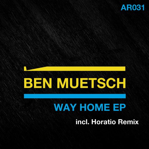 Ben Muetsch – Way Home