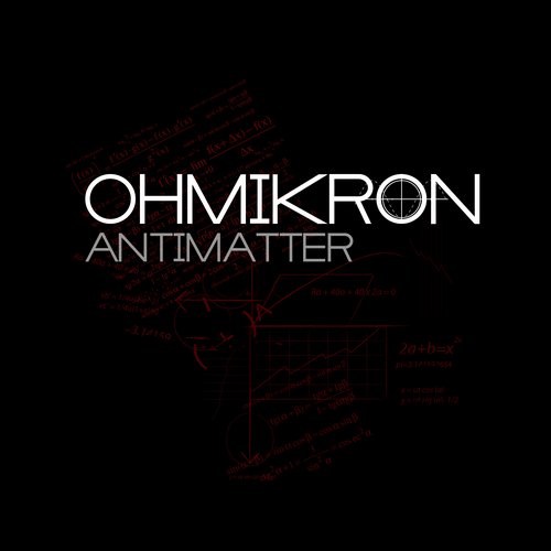 Ohmikron – Antimatter