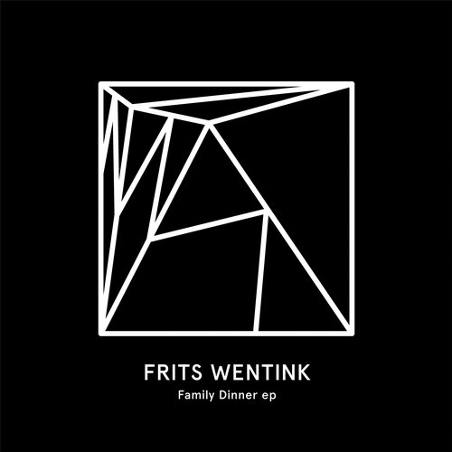 Frits Wentink – Family Dinner EP
