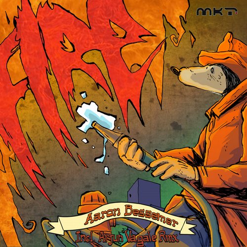 Aaron Bessemer – Fire