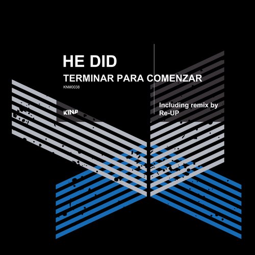 He Did – Terminar Para Comenzar