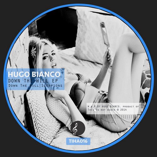 Hugo Bianco – Down The Hill