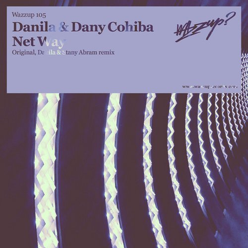 Danila, Dany Cohiba – Net Way