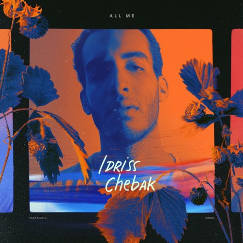 Idriss Chebak – All Me