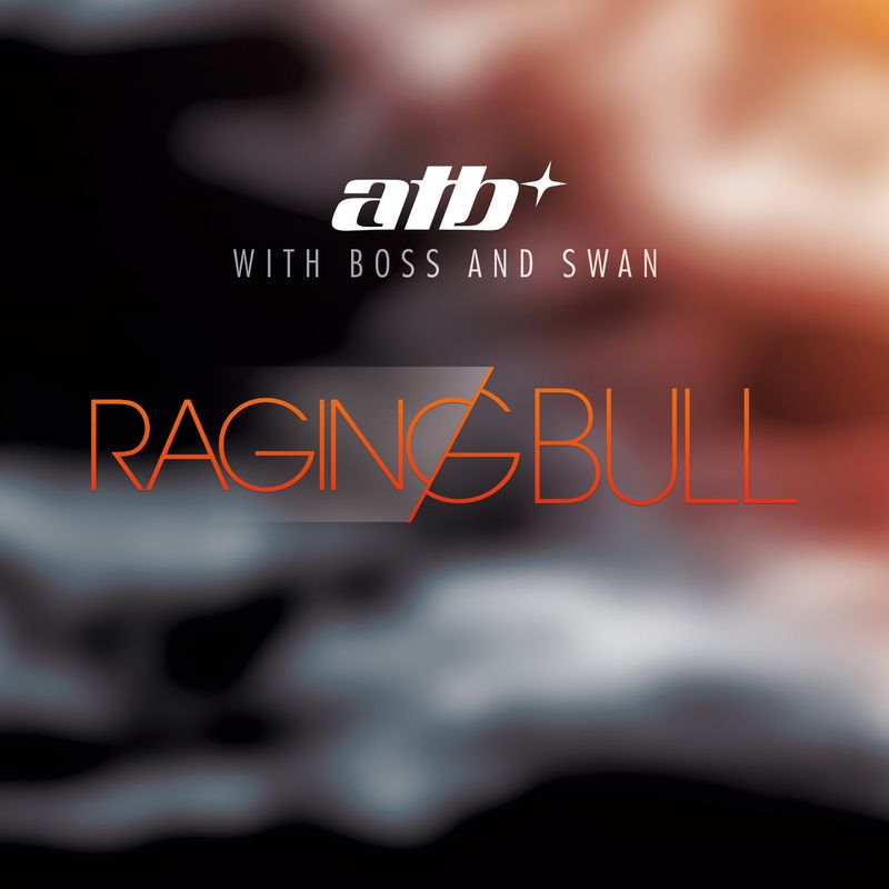 ATB with Boss & Swan – Raging Bull