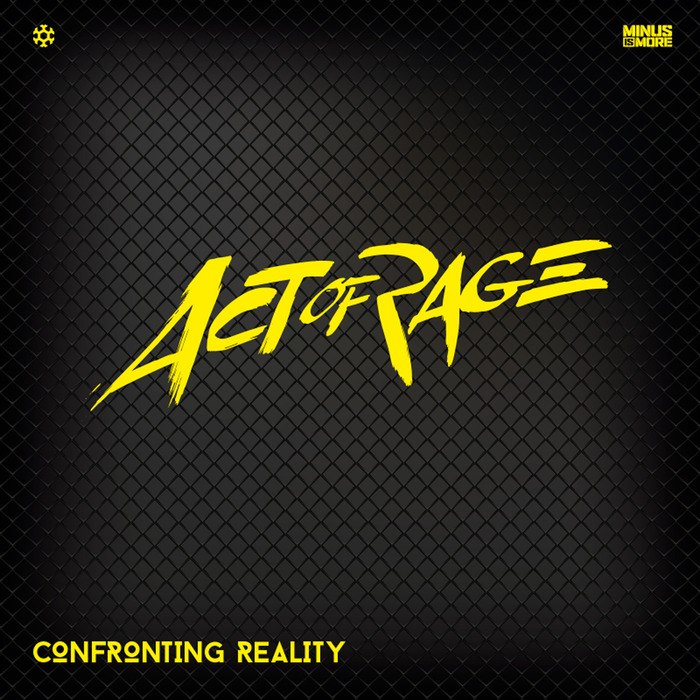 Act Of Rage – Confronting Reality