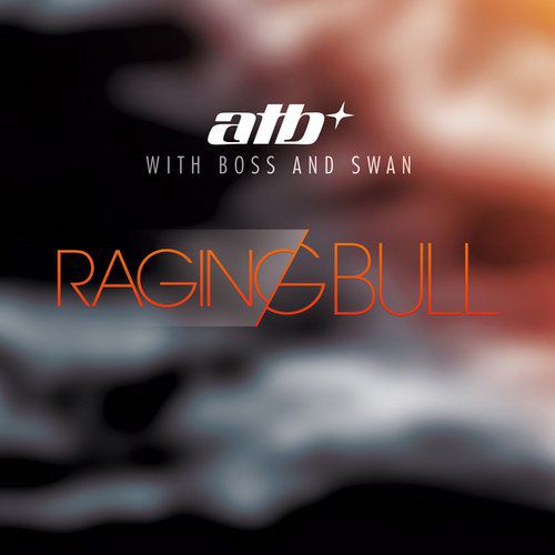 ATB With Boss And Swan – Raging Bull