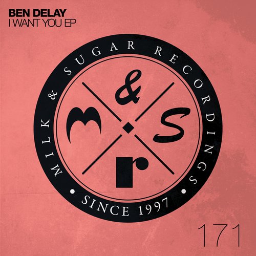 Ben Delay – I Want You EP