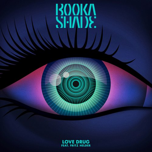 Booka Shade feat. Fritz Helder – Love Drug (Silversix Remix)