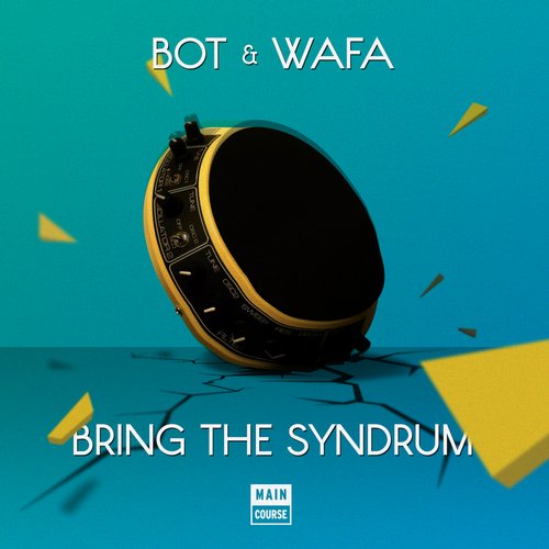 Bot – Bring the Syndrum