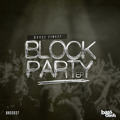 Bukez Finezt – Block Party