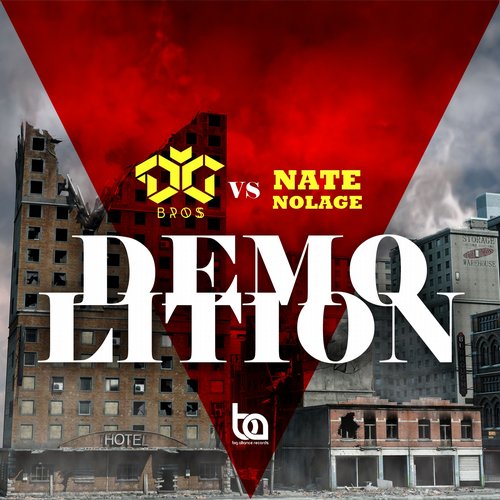 DG Bros vs. Nate Nolage – Demolition