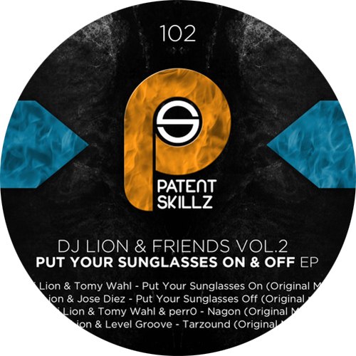 DJ Lion & Friends – Put Your Sunglasses On & Off EP Vol. 2