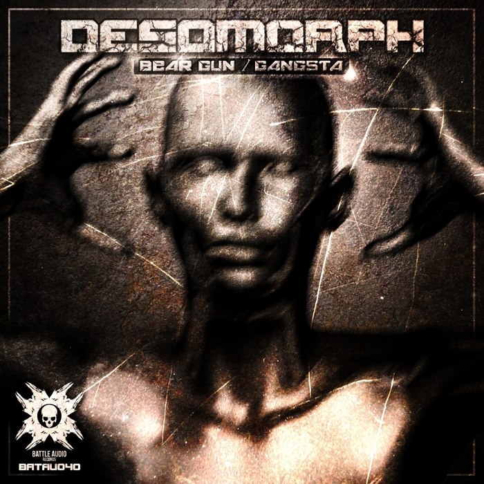 Desomorph – Bear Gun / Gangsta