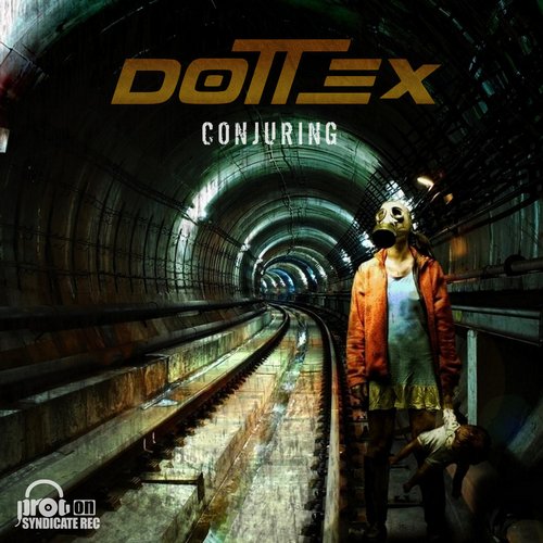 Dottex – Conjuring