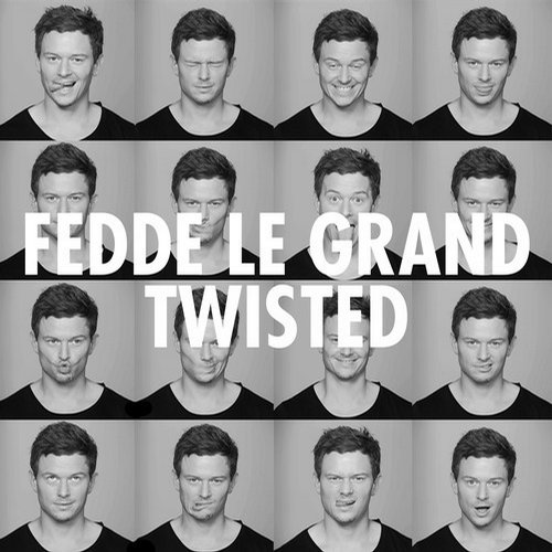 Fedde Le Grand – Twisted