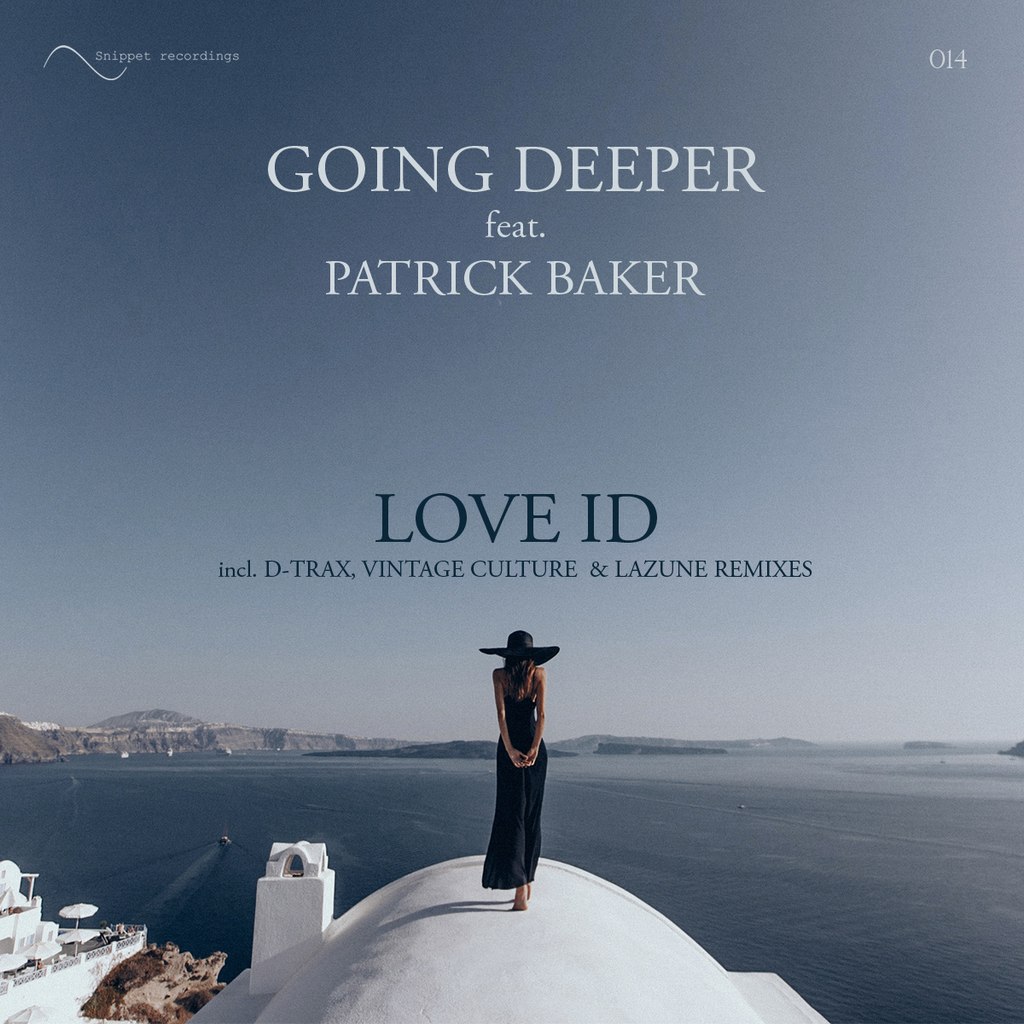 Going Deeper feat. Patrick Baker – Love ID