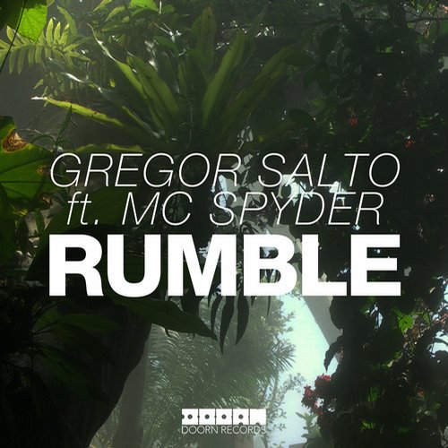 Gregor Salto feat. MC Spyder – Rumble