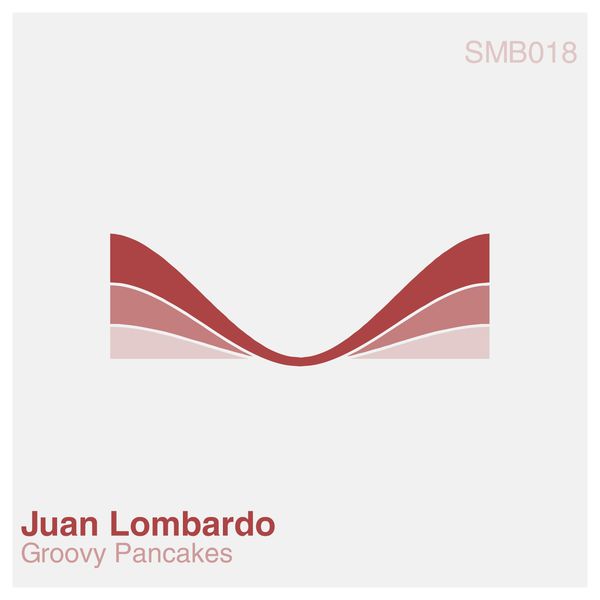 Juan Lombardo – Groove Pancakes