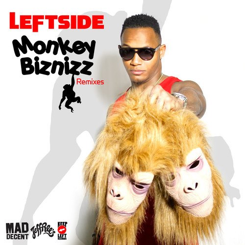 Leftside – Monkey Biznizz (Remixes)