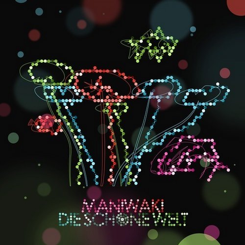 Maniwaki – Die Schone Welt