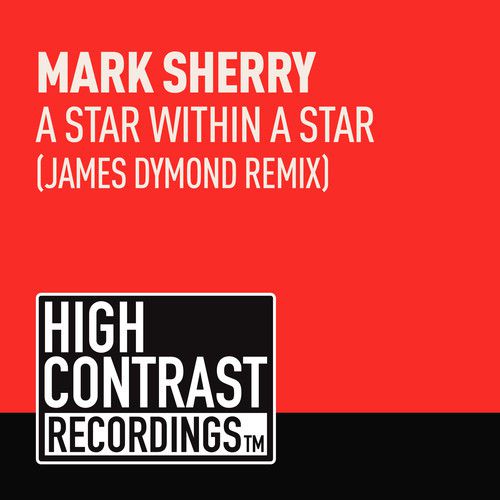 Mark Sherry – A Star Within A Star (The Remixes)
