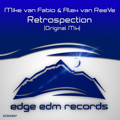 Mike Van Fabio & Alex van ReeVe – Retrospection
