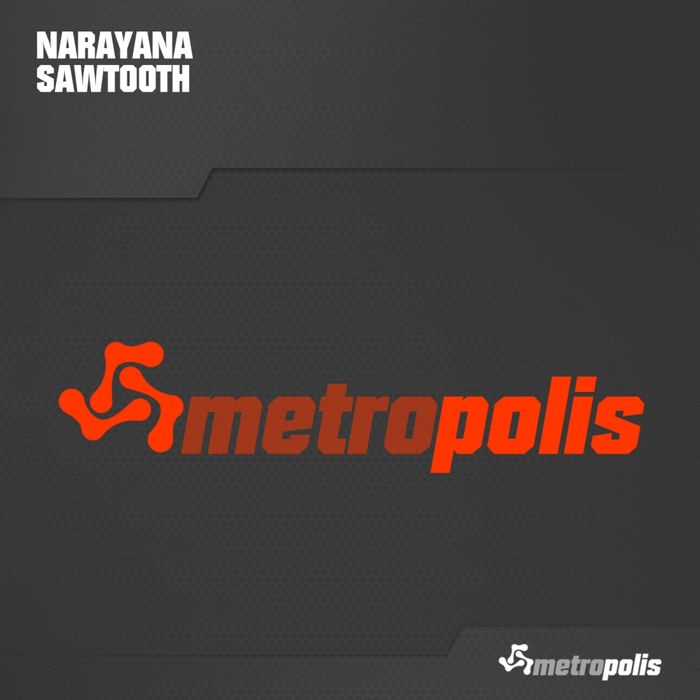 Narayana – Sawtooth