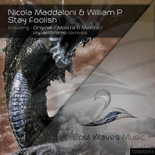 Nicola Maddaloni & William P – Stay Foolish