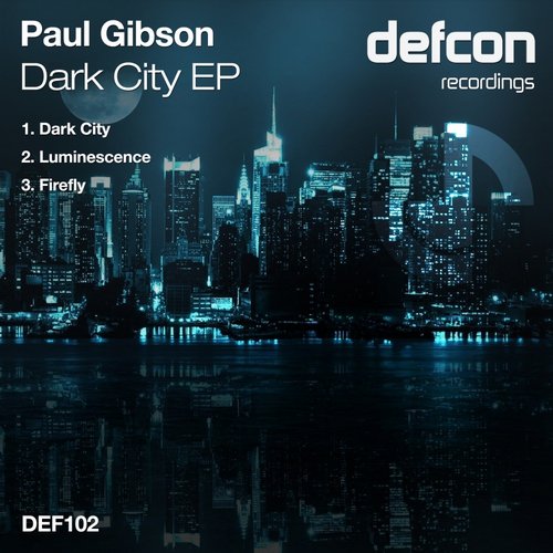 Paul Gibson – Dark City EP