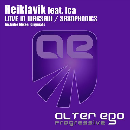 Reiklavik Feat. Ica – Love In Warsaw / Saxophonics
