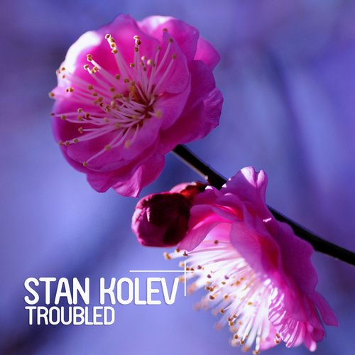 Stan Kolev – Troubled
