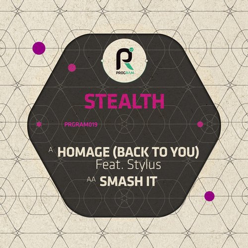 Stealth – Homage (Back To You) / Smash It