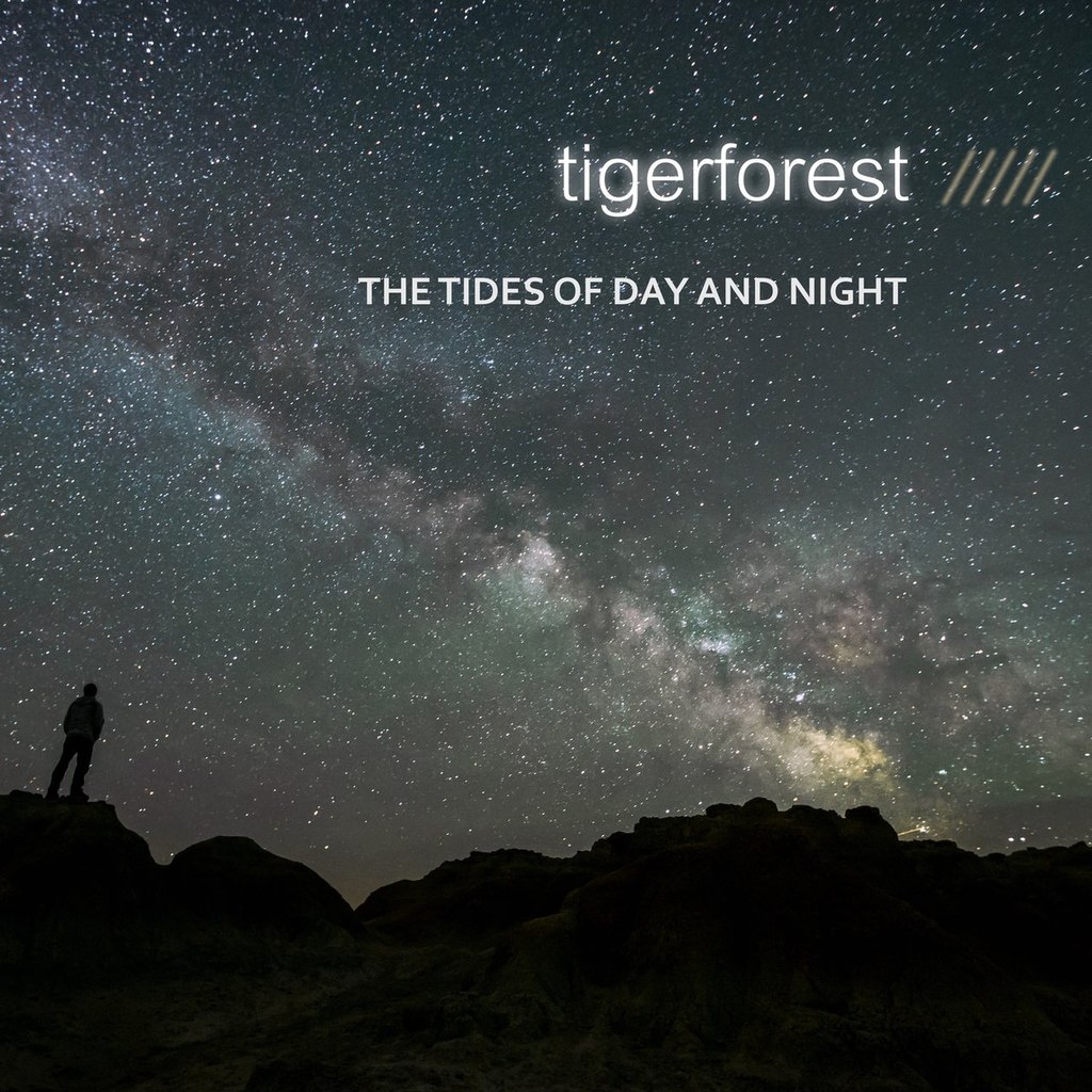 Tigerforest – The Tides of Day and Night