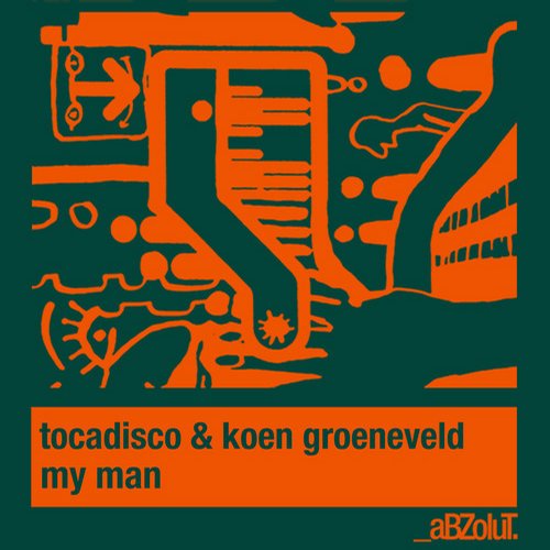 Tocadisco & Koen Groeneveld – My Man