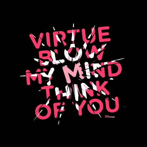 Virtue – Blow My Mind / Think Of You