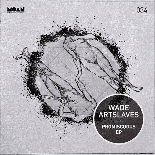 Wade & Artslaves – Promiscuous EP